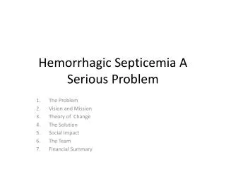 Hemorrhagic Septicemia A S erious Problem