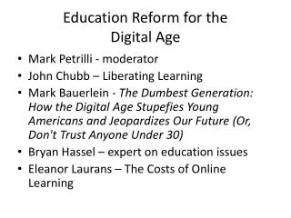 Education Reform for the Digital Age