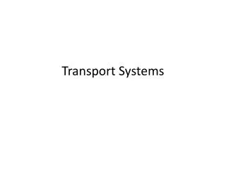 Transport Systems