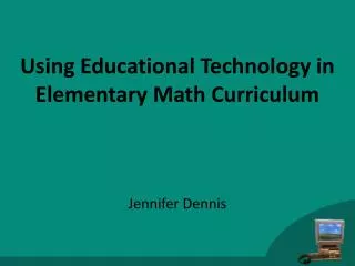 Using Educational Technology in Elementary Math Curriculum