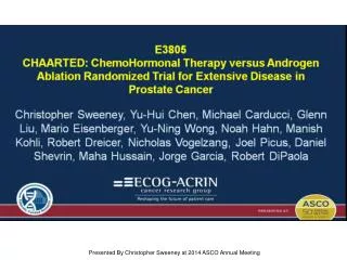 Presented By Christopher Sweeney at 2014 ASCO Annual Meeting
