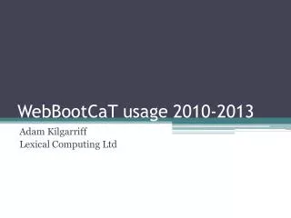 WebBootCaT usage 2010-2013