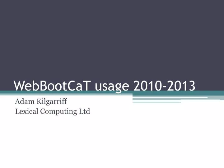 webbootcat usage 2010 2013