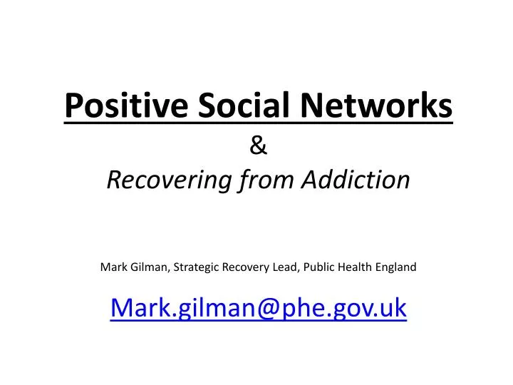 positive social networks recovering from addiction