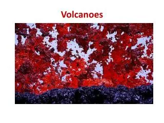 Volcanoes