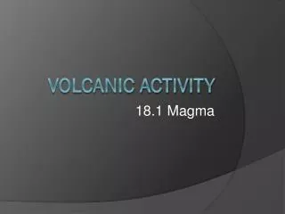 VOLCANIC ACTIVITY