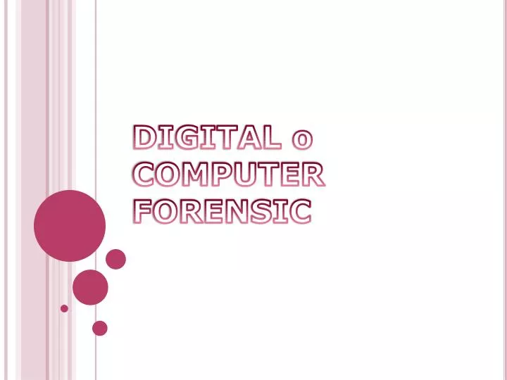 digital o computer forensic