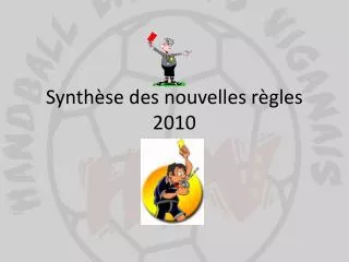 synth se des nouvelles r gles 2010