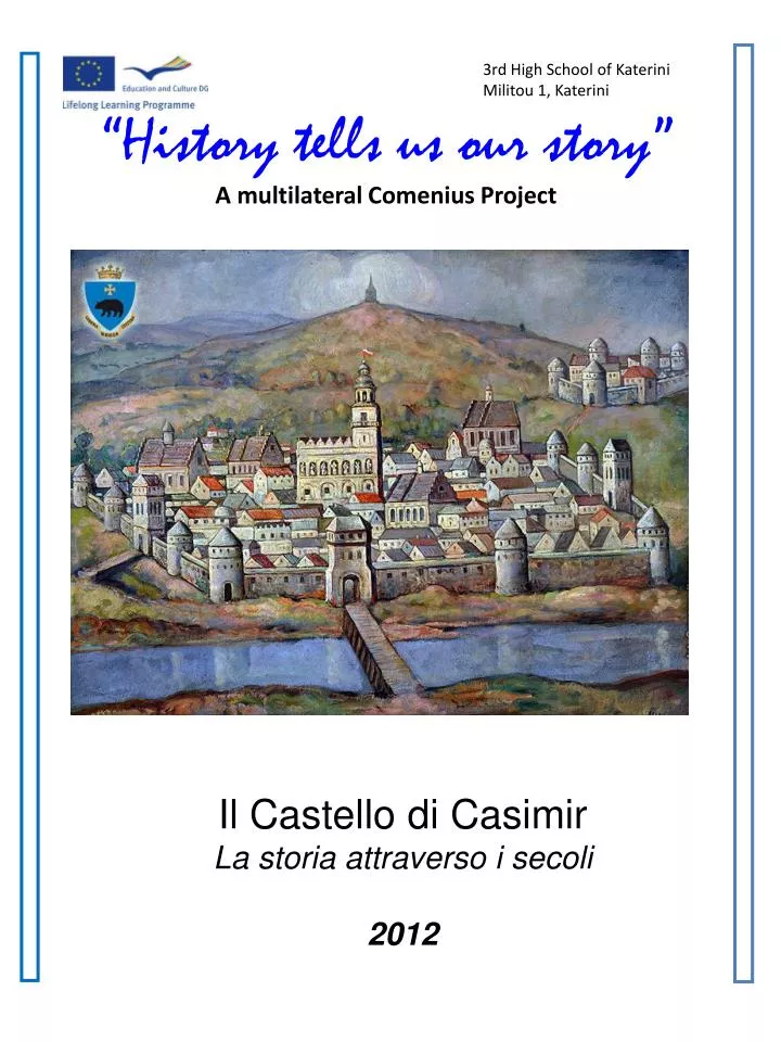 history tells us our story a multilateral comenius project