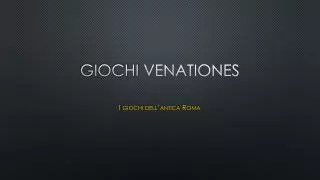 giochi venationes