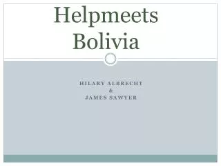 Helpmeets Bolivia