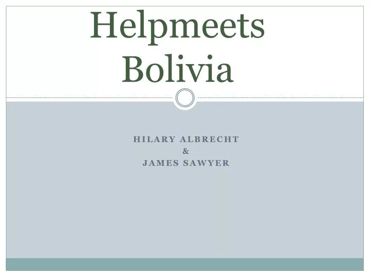 helpmeets bolivia