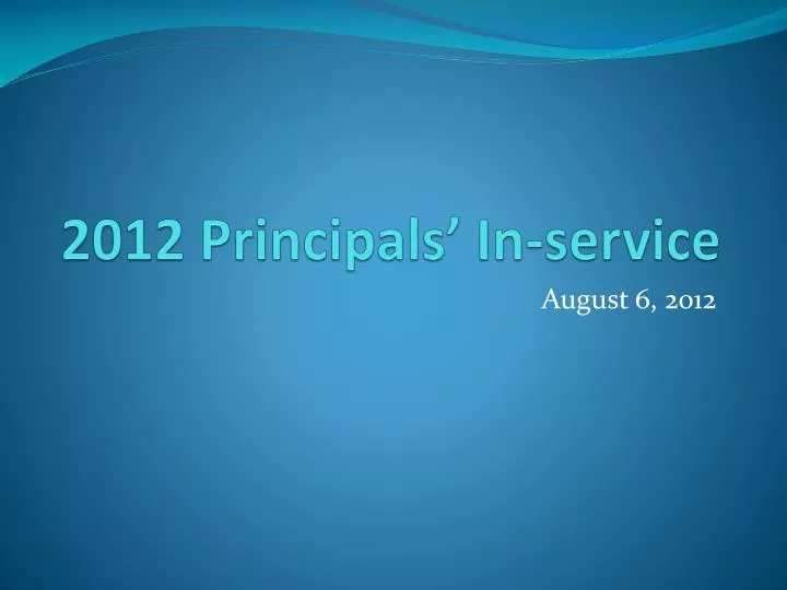 2012 principals in service