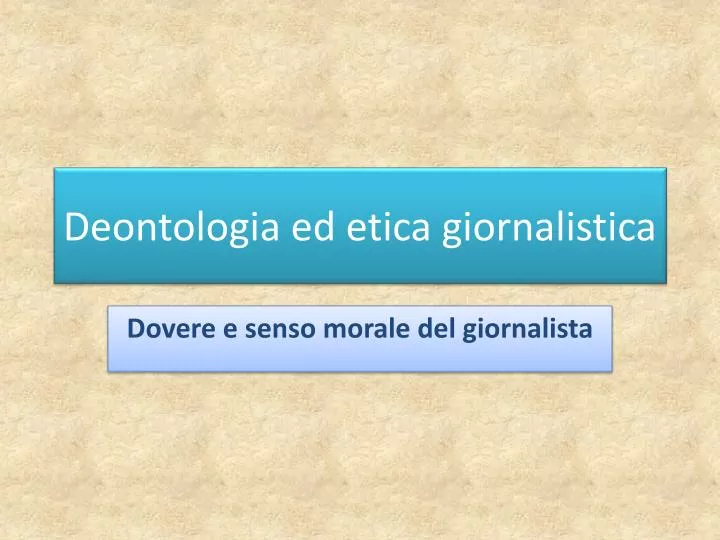 deontologia ed etica giornalistica