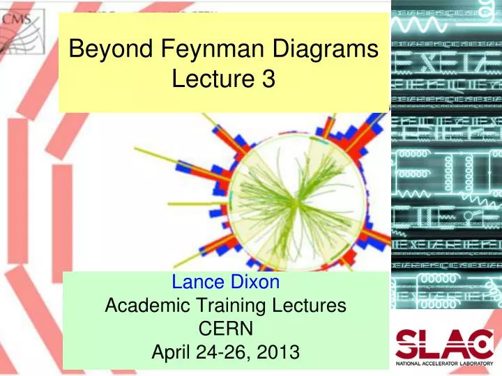 beyond feynman diagrams lecture 3