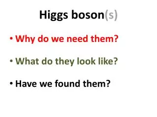 Higgs boson (s)