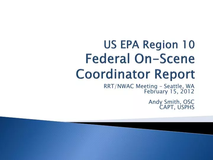 us epa region 10 federal on scene coordinator report