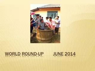 World Round-up June 2014