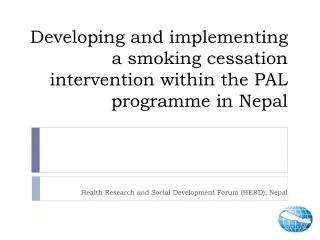 Developing and implementing a smoking cessation intervention within the PAL programme in Nepal