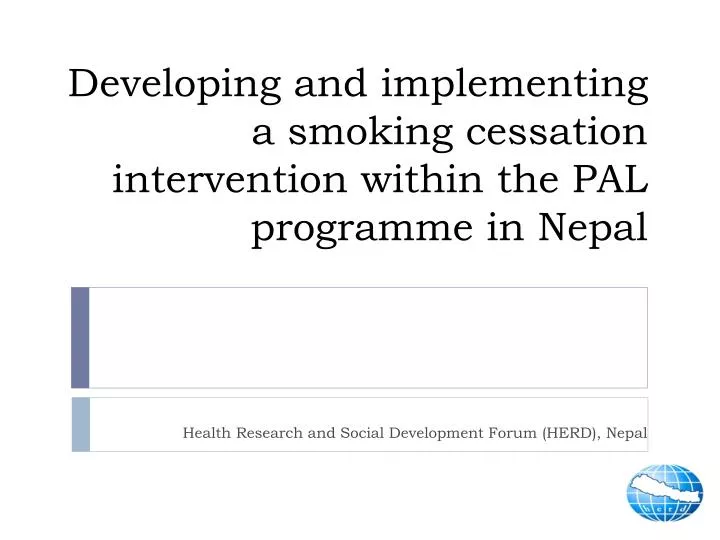 developing and implementing a smoking cessation intervention within the pal programme in nepal