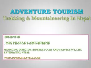 Adventure tourism Trekking &amp; Mountaineering In Nepal