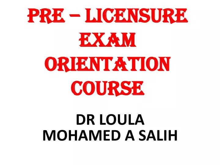 pre licensure exam orientation course