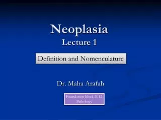 Neoplasia Lecture 1