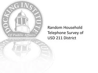Random Household Telephone Survey of USD 211 District