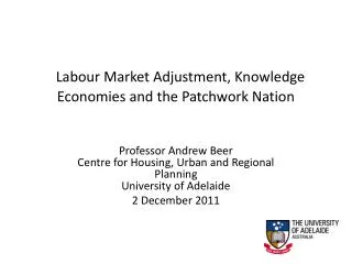 Labour Market Adjustment, Knowledge Economies and the Patchwork Nation