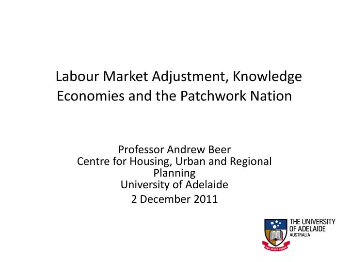 labour market adjustment knowledge economies and the patchwork nation