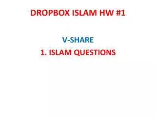 DROPBOX ISLAM HW #1