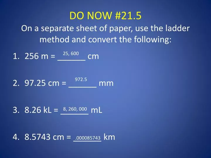 do now 21 5 on a separate sheet of paper use the ladder method and convert the following