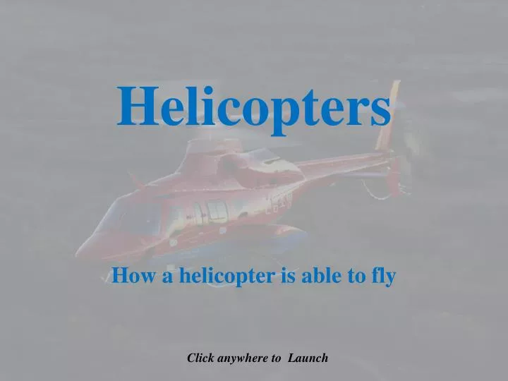 helicopters