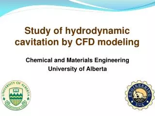 Study of hydrodynamic cavitation by CFD modeling