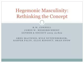 Hegemonic Masculinity: Rethinking the Concept