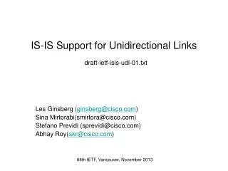 IS-IS Support for Unidirectional Links draft-ietf-isis-udl-01.txt