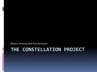 The CONSTELLATION PROJECT