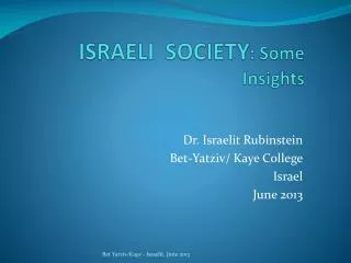 ISRAELI SOCIETY : Some Insights