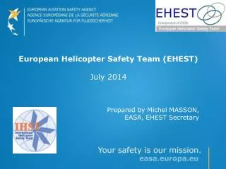 European Helicopter Safety Team (EHEST) July 2014