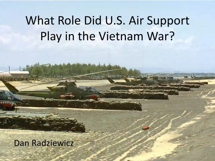 what role did u s air support play in the vietnam war