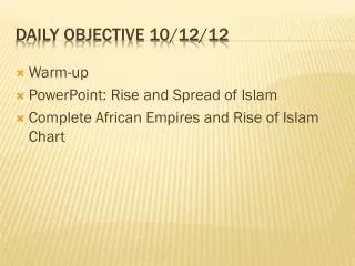 Daily objective 10/12/12