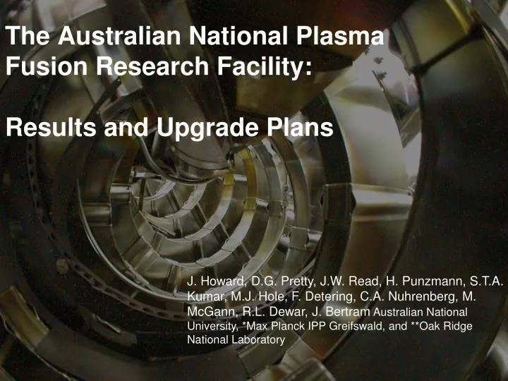 the australian national plasma fusion research facility results and upgrade plans