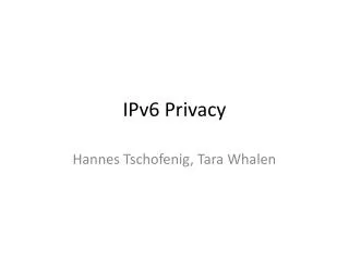 IPv6 P rivacy