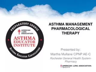 Asthma Management Pharmacological Therapy