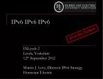 IPv6 IPv6 IPv6 - slide 1