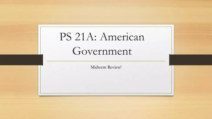 ps 21a american government