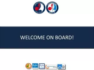 WELCOME ON BOARD!