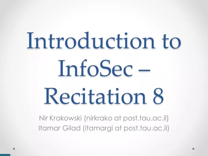 introduction to infosec recitation 8