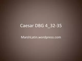 Caesar DBG 4_32-35