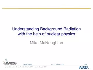 Understanding Background Radiation with the help of nuclear physics